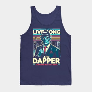 Live Long and Dapper Tank Top